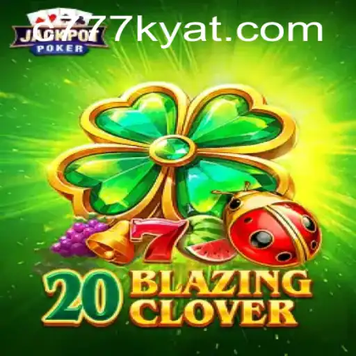 Exploring 20BlazingClover: The Latest Sensation in Digital Gaming