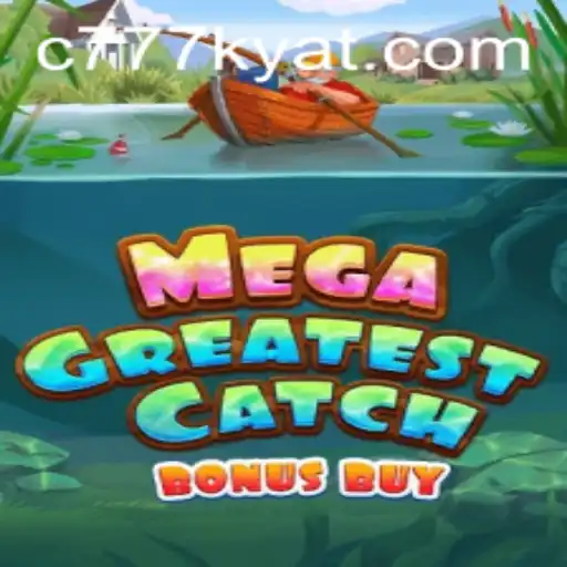 MegaGreatestCatchBonusBuy
