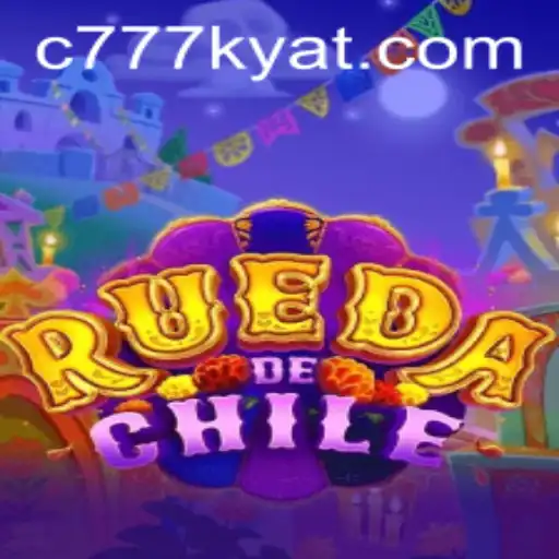 Exploring the Exciting World of RuedaDeChile: The Thrill of 777kyat
